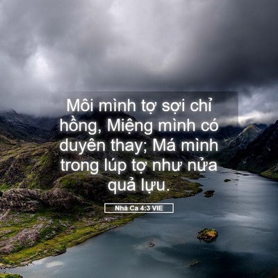 Picture 05 - Nhã Ca 4:3 VIE - Môi mình tợ sợi chỉ hồng, Miệng mình - Bible Verse Picture