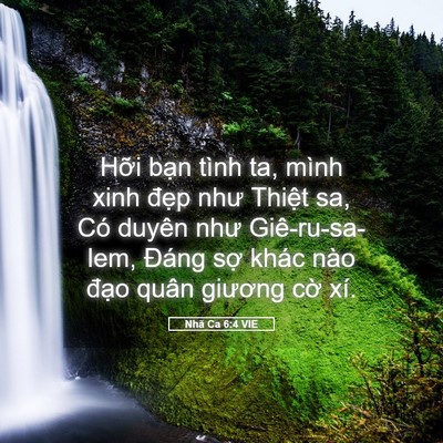 Picture 05 - Nhã Ca 6:4 VIE - Hỡi bạn tình ta, mình xinh đẹp như - Bible Verse Picture