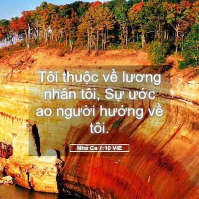 Picture 05 - Nhã Ca 7:10 VIE - Tôi thuộc về lương nhân tôi, Sự ước - Bible Verse Picture
