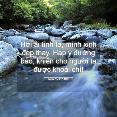 Picture 05 - Nhã Ca 7:6 VIE - Hỡi ái tình ta, mình xinh đẹp thay, Hạp - Bible Verse Picture