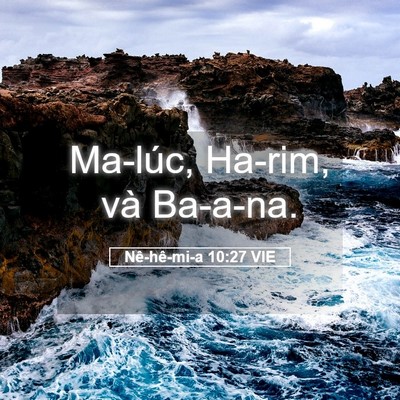 Picture 05 - Nê-hê-mi-a 10:27 VIE - Ma-lúc, Ha-rim, và - Bible Verse Picture
