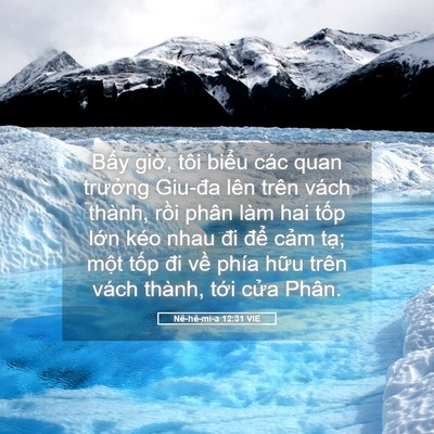 Picture 05 - Nê-hê-mi-a 12:31 VIE - Bấy giờ, tôi biểu các quan trưởng - Bible Verse Picture