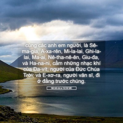Picture 05 - Nê-hê-mi-a 12:36 VIE - cùng các anh em người, là Sê-ma-gia, - Bible Verse Picture