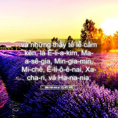 Picture 05 - Nê-hê-mi-a 12:41 VIE - và những thầy tế lễ cầm kèn, là - Bible Verse Picture