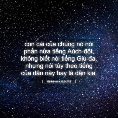 Picture 05 - Nê-hê-mi-a 13:24 VIE - con cái của chúng nó nói phần nửa - Bible Verse Picture