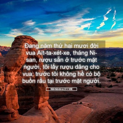 Picture 05 - Nê-hê-mi-a 2:1 VIE - Đang năm thứ hai mươi đời vua - Bible Verse Picture