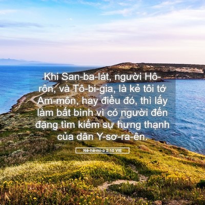 Picture 05 - Nê-hê-mi-a 2:10 VIE - Khi San-ba-lát, người Hô-rôn, và - Bible Verse Picture