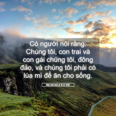 Picture 05 - Nê-hê-mi-a 5:2 VIE - Có người nói rằng: Chúng tôi, con trai - Bible Verse Picture