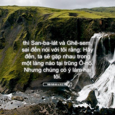 Picture 05 - Nê-hê-mi-a 6:2 VIE - thì San-ba-lát và Ghê-sem, sai đến nói - Bible Verse Picture