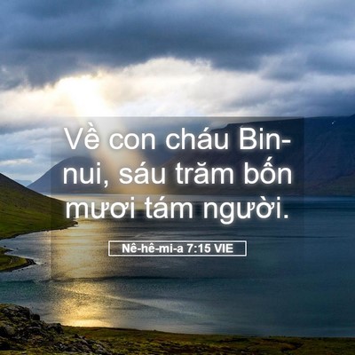 Picture 05 - Nê-hê-mi-a 7:15 VIE - Về con cháu Bin-nui, sáu trăm bốn mươi - Bible Verse Picture