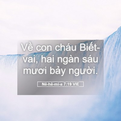 Picture 05 - Nê-hê-mi-a 7:19 VIE - Về con cháu Biết-vai, hai ngàn sáu mươi - Bible Verse Picture