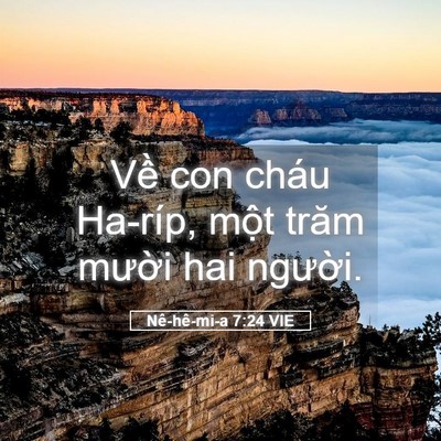 Picture 05 - Nê-hê-mi-a 7:24 VIE - Về con cháu Ha-ríp, một trăm mười hai - Bible Verse Picture