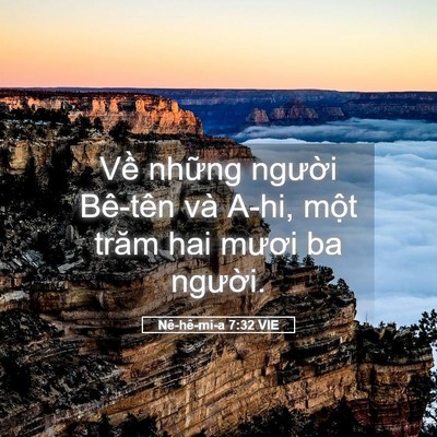Picture 05 - Nê-hê-mi-a 7:32 VIE - Về những người Bê-tên và A-hi, một - Bible Verse Picture