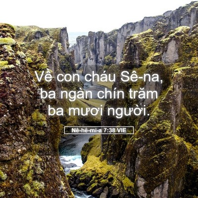 Picture 05 - Nê-hê-mi-a 7:38 VIE - Về con cháu Sê-na, ba ngàn chín trăm ba - Bible Verse Picture