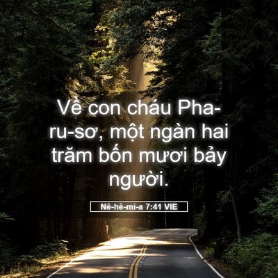 Picture 05 - Nê-hê-mi-a 7:41 VIE - Về con cháu Pha-ru-sơ, một ngàn hai trăm - Bible Verse Picture