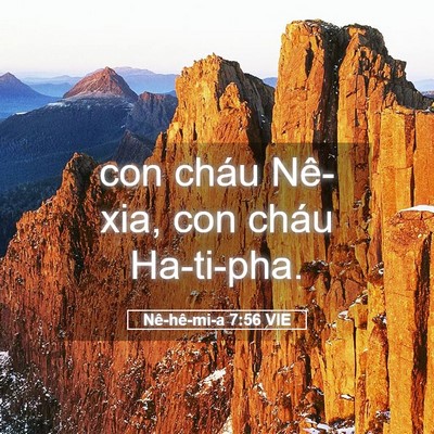 Picture 05 - Nê-hê-mi-a 7:56 VIE - con cháu Nê-xia, con cháu - Bible Verse Picture