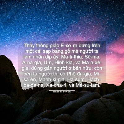 Picture 05 - Nê-hê-mi-a 8:4 VIE - Thầy thông giáo E-xơ-ra đứng trên một - Bible Verse Picture