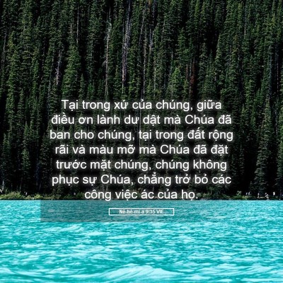 Picture 05 - Nê-hê-mi-a 9:35 VIE - Tại trong xứ của chúng, giữa điều ơn - Bible Verse Picture