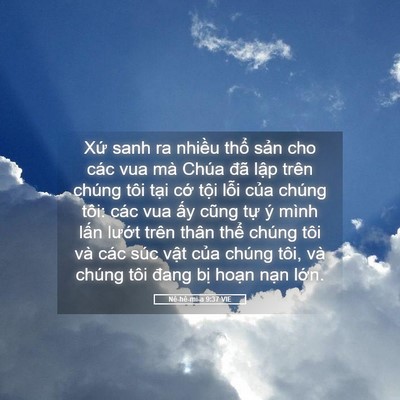Picture 05 - Nê-hê-mi-a 9:37 VIE - Xứ sanh ra nhiều thổ sản cho các vua mà - Bible Verse Picture