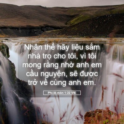 Picture 05 - Phi-lê-môn 1:22 VIE - Nhân thể hãy liệu sắm nhà trọ cho - Bible Verse Picture