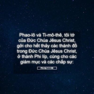 Picture 05 - Phi-líp 1:1 VIE - Phao-lô và Ti-mô-thê, tôi tớ của Đức - Bible Verse Picture