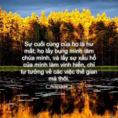 Picture 05 - Phi-líp 3:19 VIE - Sự cuối cùng của họ là hư mất; họ - Bible Verse Picture