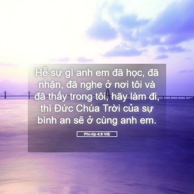 Picture 05 - Phi-líp 4:9 VIE - Hễ sự gì anh em đã học, đã nhận, - Bible Verse Picture