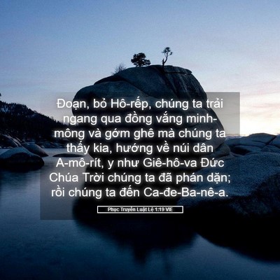 Picture 05 - Phục Truyền Luật Lệ 1:19 VIE - Đoạn, bỏ Hô-rếp, chúng ta trải ngang - Bible Verse Picture