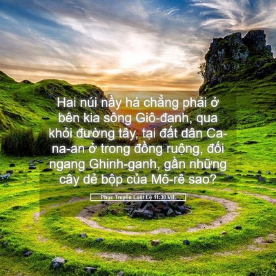 Picture 05 - Phục Truyền Luật Lệ 11:30 VIE - Hai núi nầy há chẳng phải ở bên kia - Bible Verse Picture