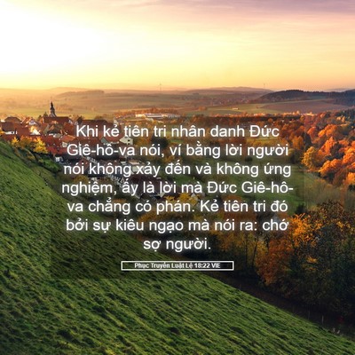 Picture 05 - Phục Truyền Luật Lệ 18:22 VIE - Khi kẻ tiên tri nhân danh Đức Giê-hô-va - Bible Verse Picture