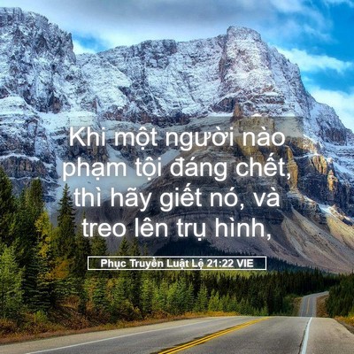 Picture 05 - Phục Truyền Luật Lệ 21:22 VIE - Khi một người nào phạm tội đáng - Bible Verse Picture