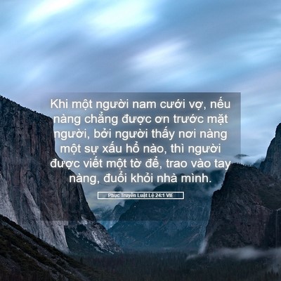 Picture 05 - Phục Truyền Luật Lệ 24:1 VIE - Khi một người nam cưới vợ, nếu nàng - Bible Verse Picture