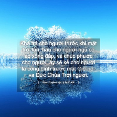 Picture 05 - Phục Truyền Luật Lệ 24:13 VIE - Khá trả cho người trước khi mặt trời - Bible Verse Picture