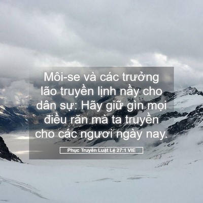 Picture 05 - Phục Truyền Luật Lệ 27:1 VIE - Môi-se và các trưởng lão truyền lịnh - Bible Verse Picture