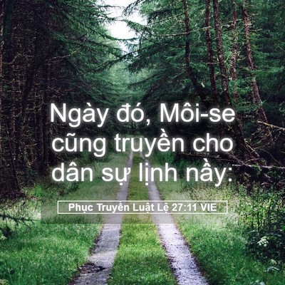 Picture 05 - Phục Truyền Luật Lệ 27:11 VIE - Ngày đó, Môi-se cũng truyền cho dân sự - Bible Verse Picture