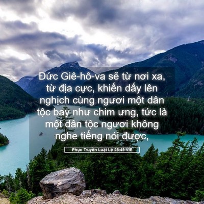 Picture 05 - Phục Truyền Luật Lệ 28:49 VIE - Đức Giê-hô-va sẽ từ nơi xa, từ địa - Bible Verse Picture