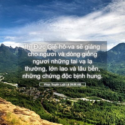 Picture 05 - Phục Truyền Luật Lệ 28:59 VIE - thì Đức Giê-hô-va sẽ giáng cho ngươi - Bible Verse Picture