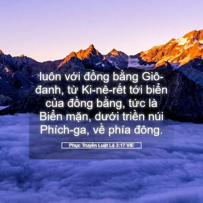 Picture 05 - Phục Truyền Luật Lệ 3:17 VIE - luôn với đồng bằng Giô-đanh, từ - Bible Verse Picture