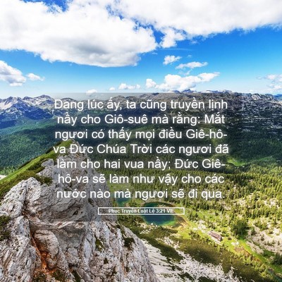 Picture 05 - Phục Truyền Luật Lệ 3:21 VIE - Đang lúc ấy, ta cũng truyền lịnh nầy - Bible Verse Picture