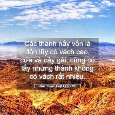 Picture 05 - Phục Truyền Luật Lệ 3:5 VIE - Các thành nầy vốn là đồn lũy có vách - Bible Verse Picture