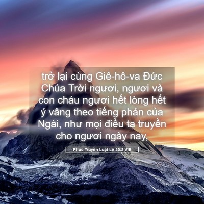 Picture 05 - Phục Truyền Luật Lệ 30:2 VIE - trở lại cùng Giê-hô-va Đức Chúa Trời - Bible Verse Picture