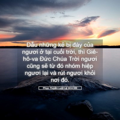 Picture 05 - Phục Truyền Luật Lệ 30:4 VIE - Dẫu những kẻ bị đày của ngươi ở - Bible Verse Picture