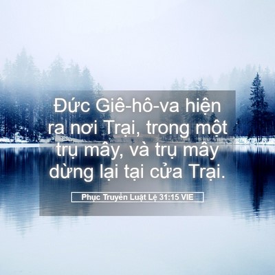 Picture 05 - Phục Truyền Luật Lệ 31:15 VIE - Đức Giê-hô-va hiện ra nơi Trại, trong - Bible Verse Picture