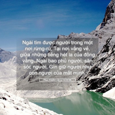 Picture 05 - Phục Truyền Luật Lệ 32:10 VIE - Ngài tìm được người trong một nơi - Bible Verse Picture