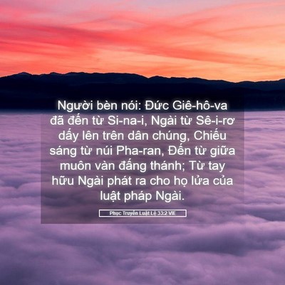 Picture 05 - Phục Truyền Luật Lệ 33:2 VIE - Người bèn nói: Đức Giê-hô-va đã - Bible Verse Picture