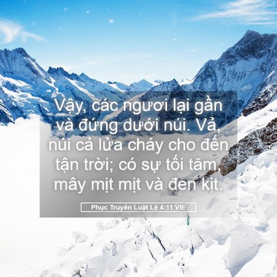 Picture 05 - Phục Truyền Luật Lệ 4:11 VIE - Vậy, các ngươi lại gần và đứng - Bible Verse Picture
