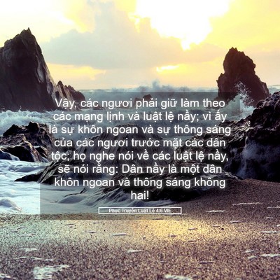 Picture 05 - Phục Truyền Luật Lệ 4:6 VIE - Vậy, các ngươi phải giữ làm theo các - Bible Verse Picture