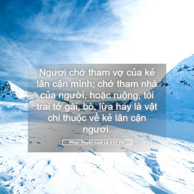 Picture 05 - Phục Truyền Luật Lệ 5:21 VIE - Ngươi chớ tham vợ của kẻ lân cận - Bible Verse Picture
