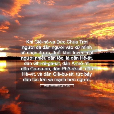 Picture 05 - Phục Truyền Luật Lệ 7:1 VIE - Khi Giê-hô-va Đức Chúa Trời ngươi đã - Bible Verse Picture