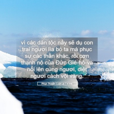 Picture 05 - Phục Truyền Luật Lệ 7:4 VIE - vì các dân tộc nầy sẽ dụ con trai - Bible Verse Picture